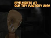 https://huamogames.com//game/five-nights-at-old-toy-factory-2020