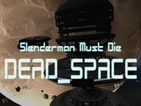 https://huamogames.com//game/slenderman-must-die-dead-space